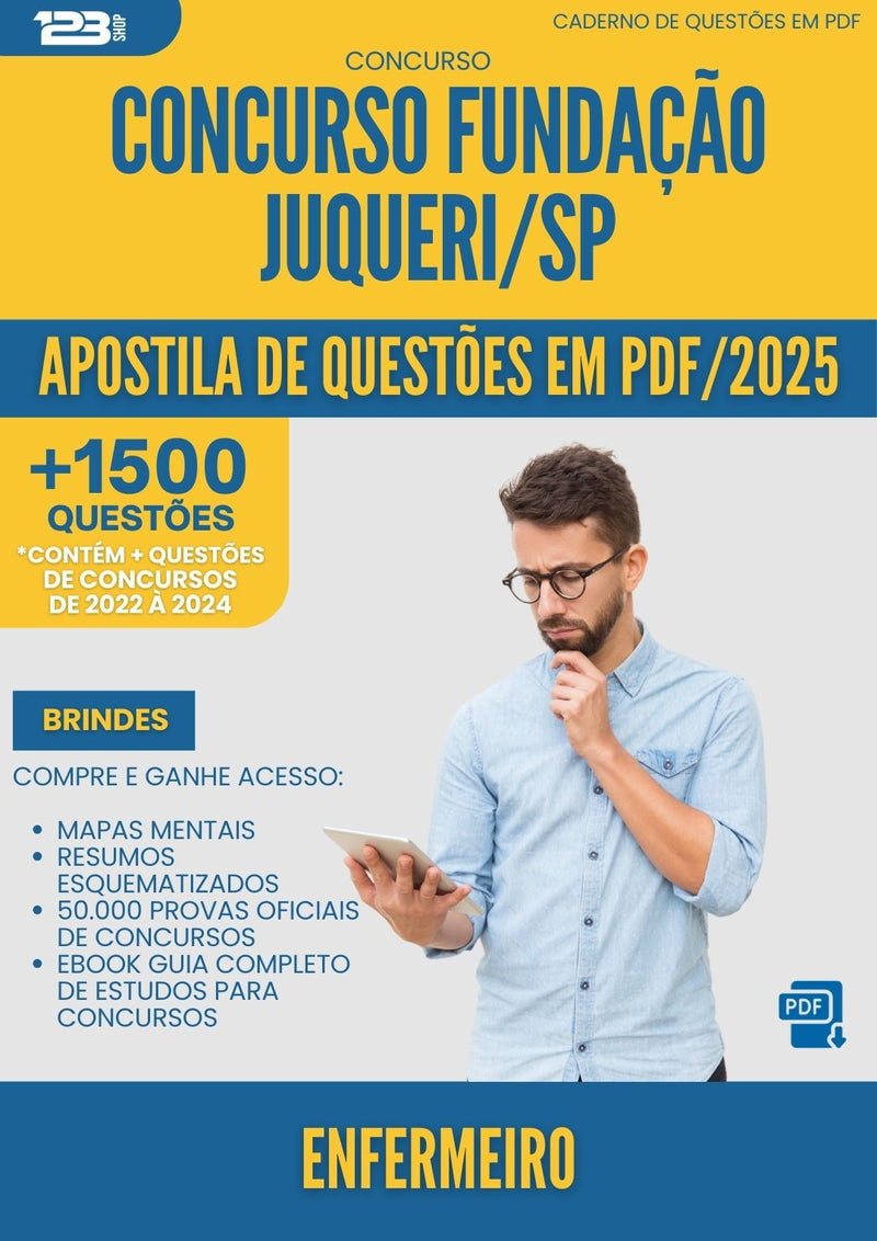 Apostila de Questões para Concurso Enfermeiro Fundacao Juquery Sp 2025 - Mais de 1.500 Questões