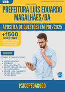 Apostila de Questões para Concurso Psicopedagogo da Prefeitura Luis Eduardo Magalhaes Ba 2025 - Mais de 1.500 Questões