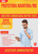 800 Questões Comentadas para Concurso Assistente Administrativo da Prefeitura Arantina Mg 2025 - 800 Questões