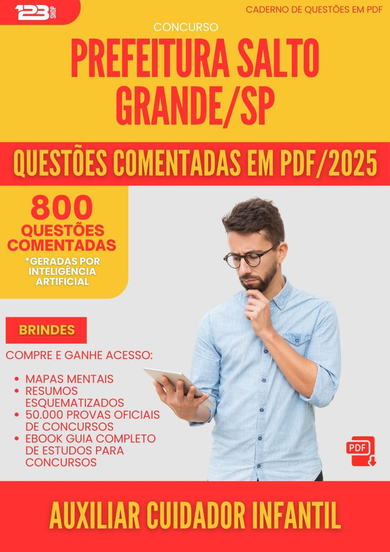 800 Questões Comentadas para Concurso Auxiliar De Cuidador Infantil da Prefeitura Salto Grande Sp 2025 - 800 Questões
