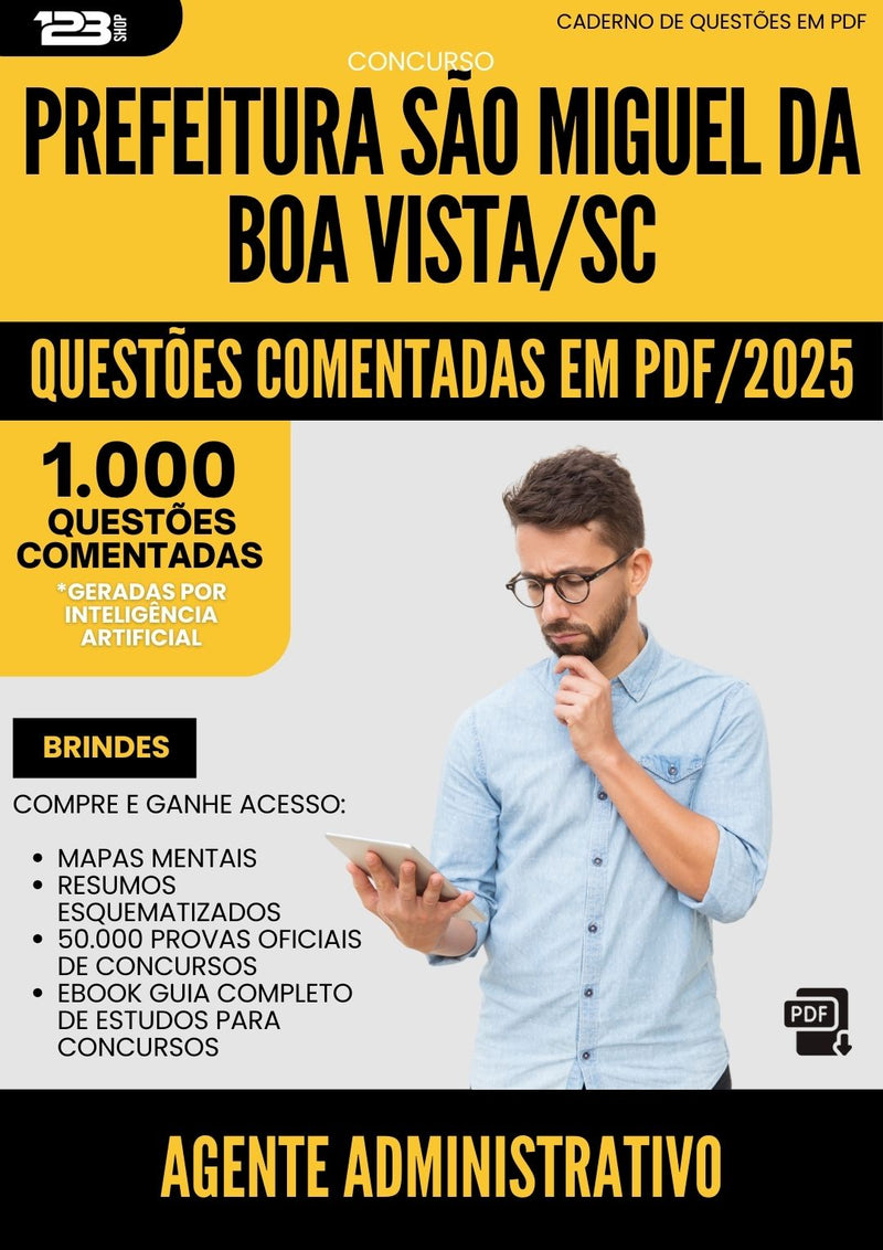 1000 Questões Comentadas para Concurso Agente Administrativo Sao Miguel Da da Prefeitura Boa Vista Sc 2025 - 1000 Questões