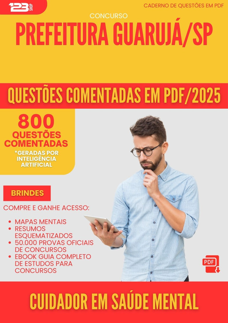 800 Questões Comentadas para Concurso Cuidador Em Saude Mental da Prefeitura Guaruja Sp 2025 - 800 Questões