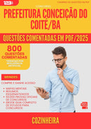 800 Questões Comentadas para Concurso Cozinheira da Prefeitura Conceicao Do Coite Ba 2025 - 800 Questões