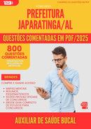 800 Questões Comentadas para Concurso Auxiliar De Saude Bucal da Prefeitura Japaratinga Al 2025 - 800 Questões