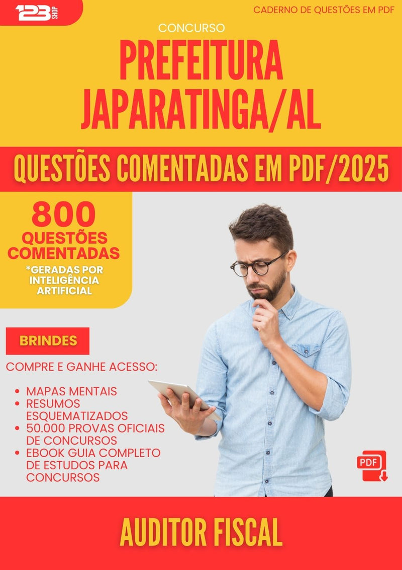 800 Questões Comentadas para Concurso Auditor Fiscal da Prefeitura Japaratinga Al 2025 - 800 Questões
