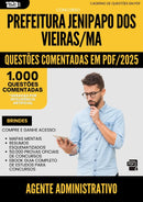 1000 Questões Comentadas para Concurso Agente Administrativo da Prefeitura Jenipapo Dos Vieiras Ma 2025 - 1000 Questões