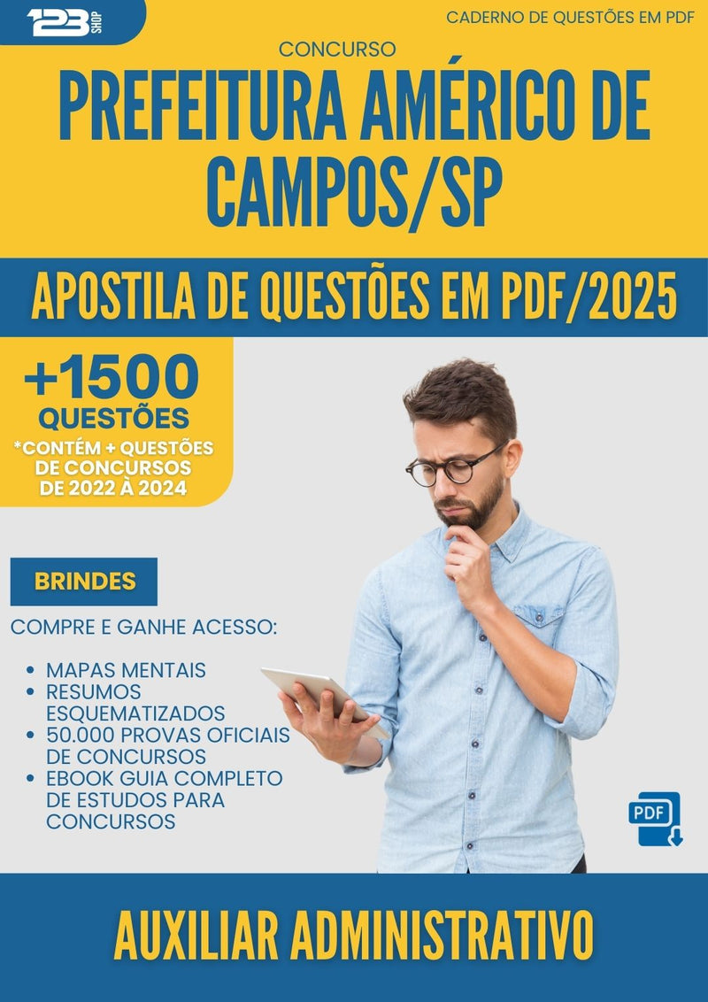 Apostila de Questões para Concurso Auxiliar Administrativo da Prefeitura Americo De Campos Sp 2025 - Mais de 1.500 Questões