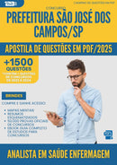 Apostila de Questões para Concurso Analista Em Saude Enfermagem da Prefeitura Sao Jose Dos Campos Sp 2025 - Mais de 1.500 Questões