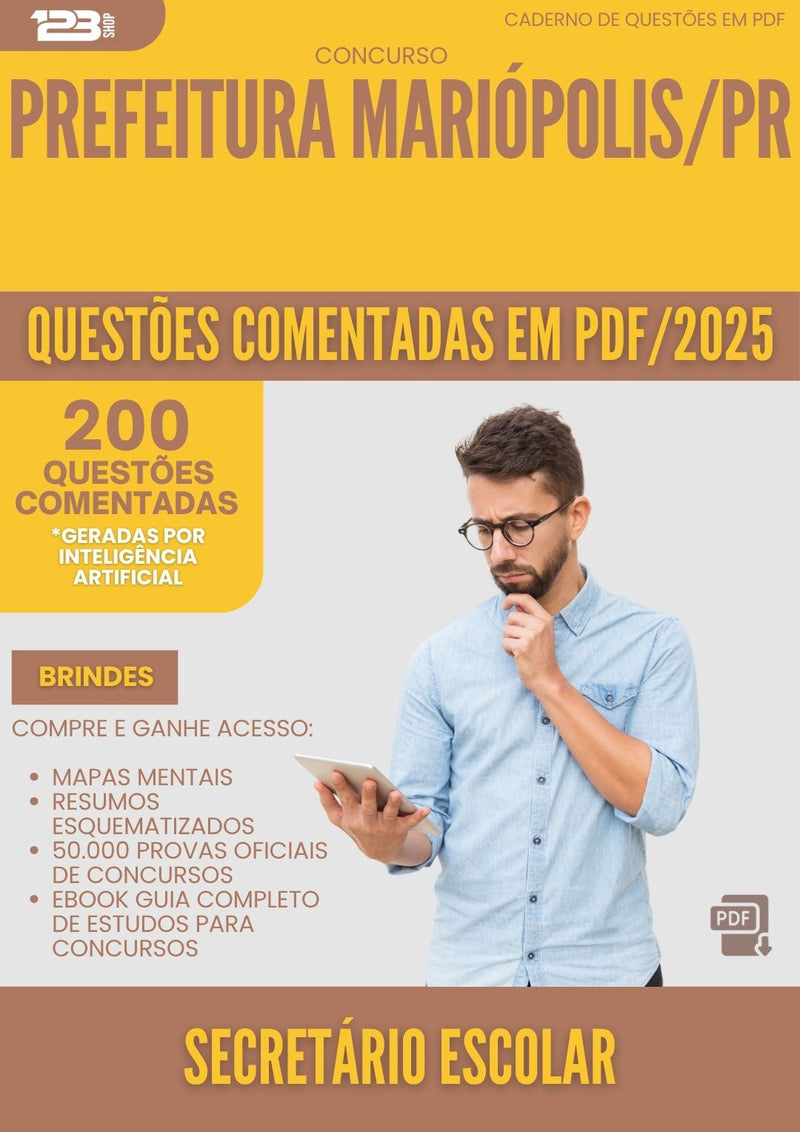 200 Questões Comentadas para Concurso Secretario Escolar da Prefeitura Mariopolis Pr 2025 - 200 Questões