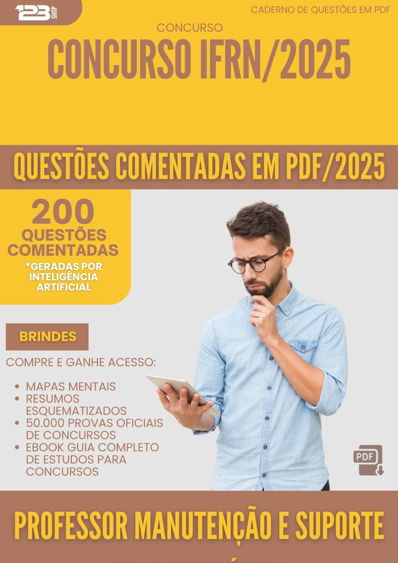 200 Questões Comentadas para Concurso Professor Manutencao E Suporte Em Informatica Ifrn 2025 - 200 Questões