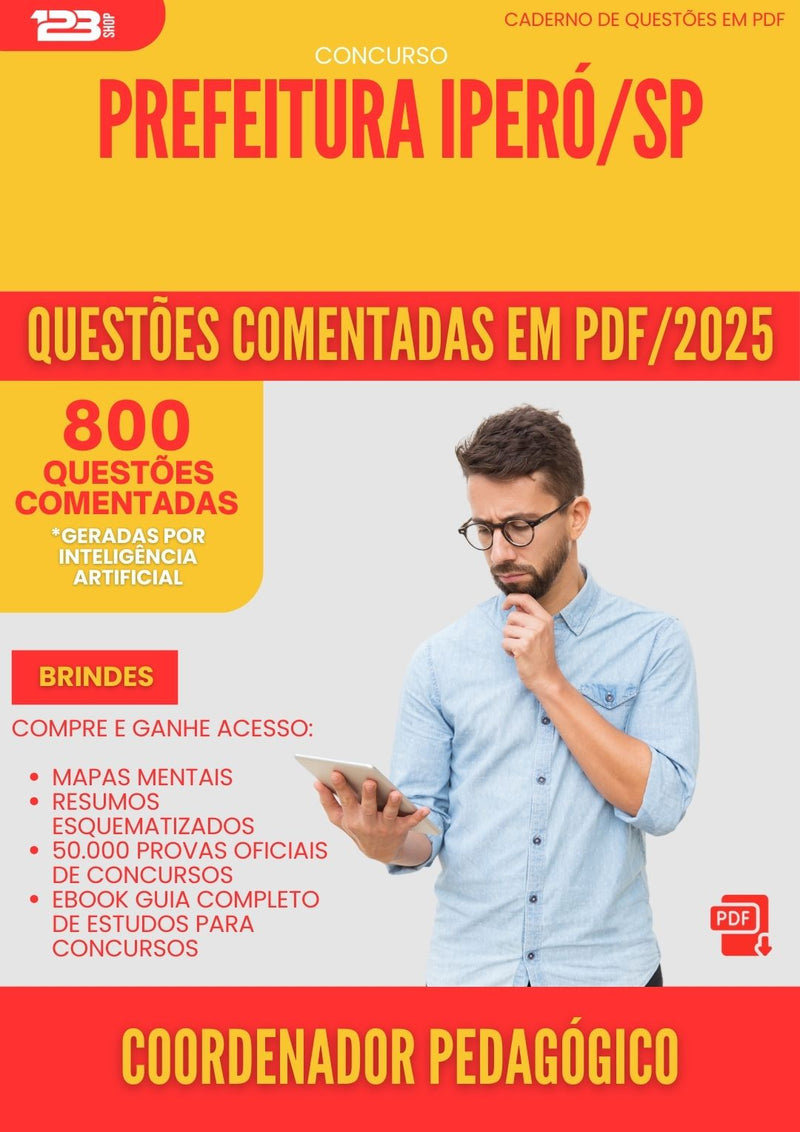 800 Questões Comentadas para Concurso Coordenador Pedagogico da Prefeitura Ipero Sp 2025 - 800 Questões