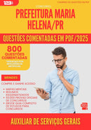 800 Questões Comentadas para Concurso Auxiliar De Servicos Gerais da Prefeitura Maria Helena Pr 2025 - 800 Questões