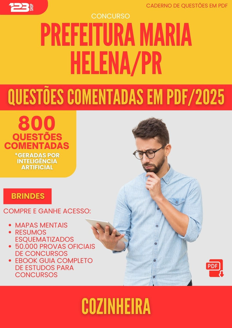 800 Questões Comentadas para Concurso Cozinheira da Prefeitura Maria Helena Pr 2025 - 800 Questões
