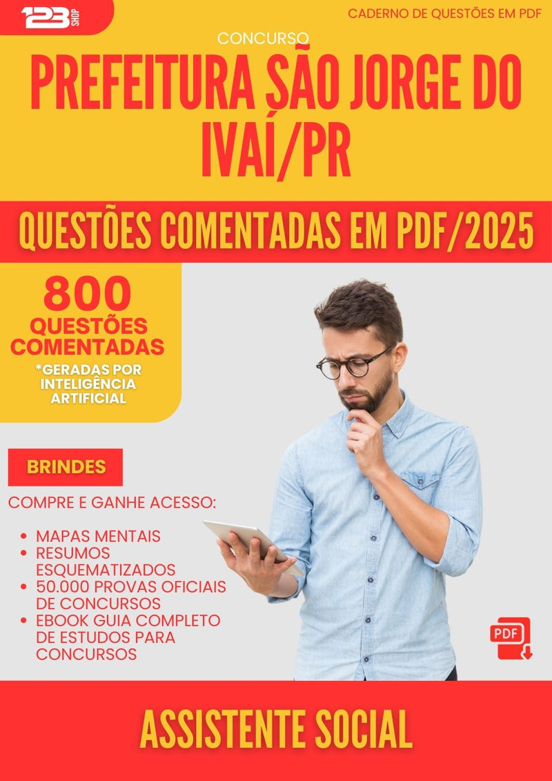 800 Questões Comentadas para Concurso Assistente Social Sao Jorge Do da Prefeitura Ivai Pr 2025 - 800 Questões