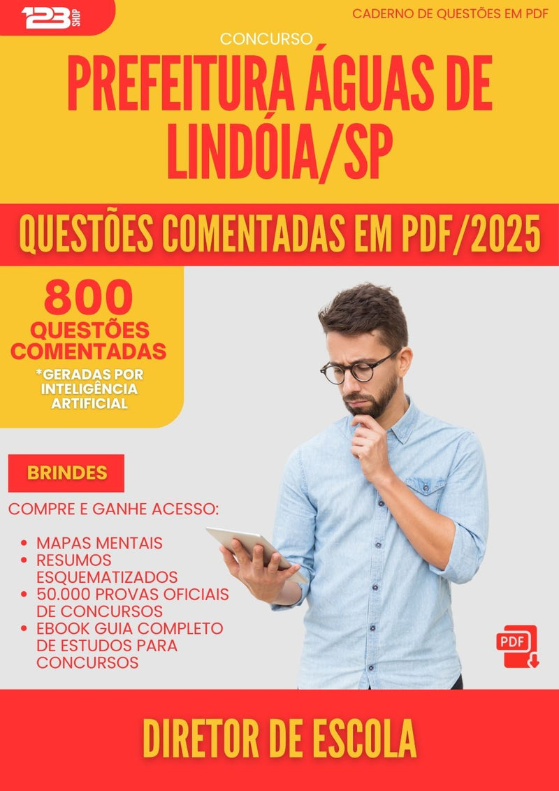 800 Questões Comentadas para Concurso Diretor De Escola da Prefeitura Aguas De Lindoia Sp 2025 - 800 Questões