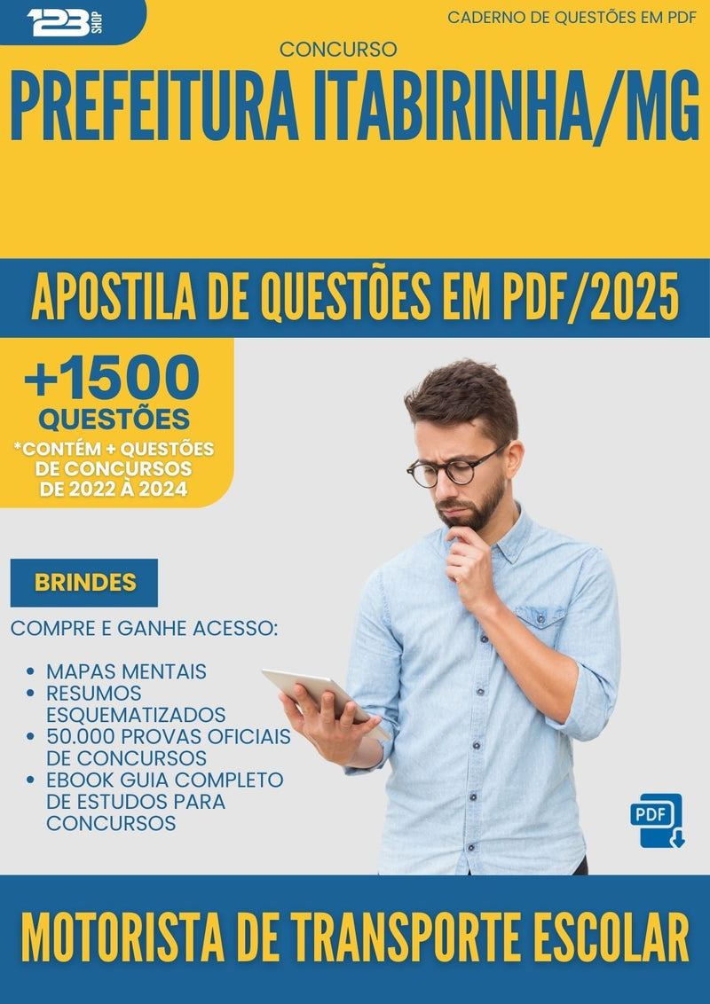Apostila de Questões para Concurso Motorista De Transporte Escolar da Prefeitura Itabirinha Mg 2025 - Mais de 1.500 Questões