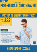 Apostila de Questões para Concurso Coordenador Escolar da Prefeitura Itabirinha Mg 2025 - Mais de 1.500 Questões