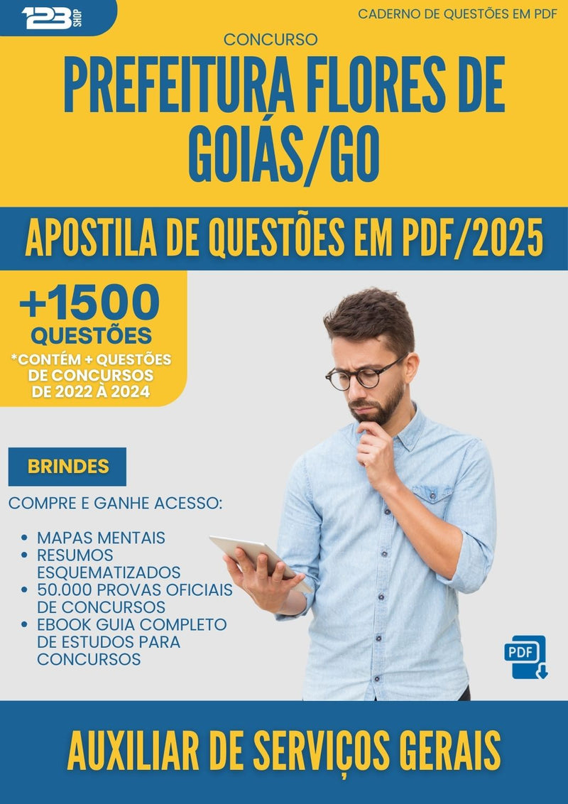 Apostila de Questões para Concurso Auxiliar De Servicos Gerais Prefeitura da Prefeitura Flores De Goias Go 2025 - Mais de 1.500 Questões
