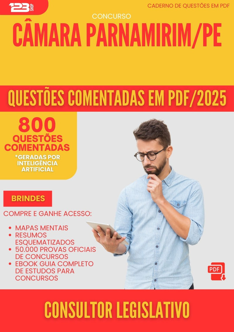 800 Questões Comentadas para Concurso Consultor Legislativo Camara da Prefeitura Parnamirim Pe 2025 - 800 Questões