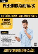 1000 Questões Comentadas para Concurso Agente Comunitario De Saude da Prefeitura Garuva Sc 2025 - 1000 Questões
