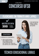 Flashcards para Concurso Tecnico Educacional Libras Ufsb 2025 - 300 Flashcards de Acordo com Edital
