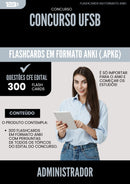 Flashcards para Concurso Administrador Ufsb 2025 - 300 Flashcards de Acordo com Edital