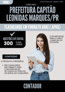 Flashcards para Concurso Contador da Prefeitura Capitao Leonidas Marques Pr 2025 - 300 Flashcards de Acordo com Edital
