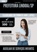 Flashcards para Concurso Auxiliar De Servicos Infantis da Prefeitura Lindoia Sp 2025 - 300 Flashcards de Acordo com Edital