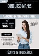 Flashcards para Concurso Tecnico De Informatica Mp Rs 2025 - 300 Flashcards de Acordo com Edital