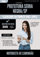 Flashcards para Concurso Motorista De Caminhao da Prefeitura Serra Negra Sp 2025 - 300 Flashcards de Acordo com Edital