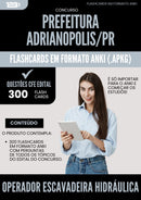 Flashcards para Concurso Operador Escavadeira Hidraulica da Prefeitura Adrianopolis Pr 2025 - 300 Flashcards de Acordo com Edital