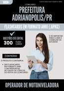 Flashcards para Concurso Operador De Motoniveladora da Prefeitura Adrianopolis Pr 2025 - 300 Flashcards de Acordo com Edital