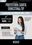 Flashcards para Concurso Medico Santa da Prefeitura Ernestina Sp 2025 - 300 Flashcards de Acordo com Edital