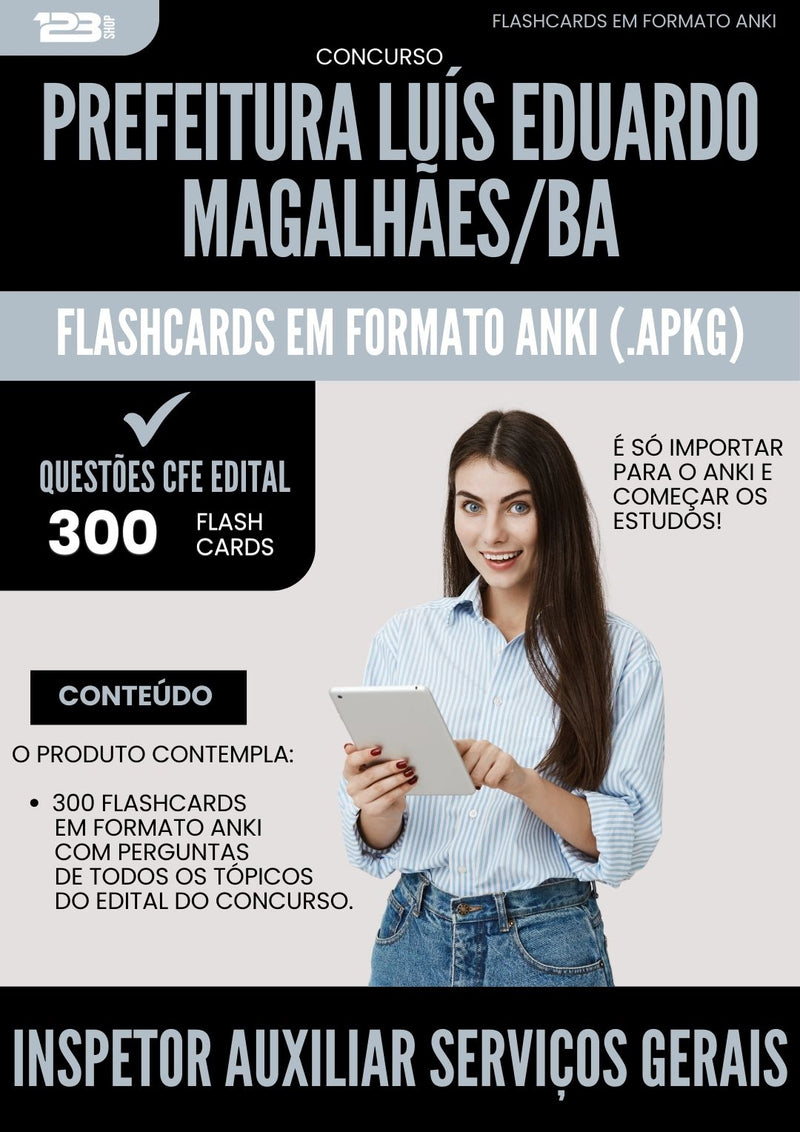 Flashcards para Concurso Inspetor Auxiliar Servicos Gerais da Prefeitura Luis Eduardo Magalhaes Ba 2025 - 300 Flashcards de Acordo com Edital