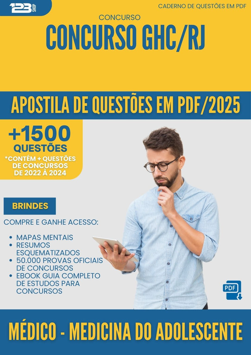 Apostila de Questões para Concurso Medico Medicina Do Adolescente Ghc Rj 2025 - Mais de 1.500 Questões