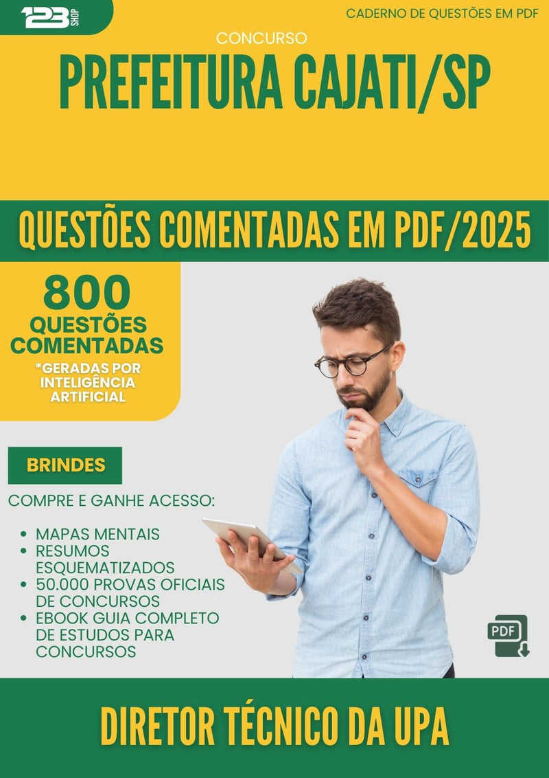 800 Questões Comentadas para Concurso Diretor Tecnico Da Upa da Prefeitura Cajati Sp 2025 - 800 Questões