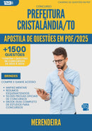 Apostila de Questões para Concurso Merendeira da Prefeitura Cristalandia To 2025 - Mais de 1.500 Questões