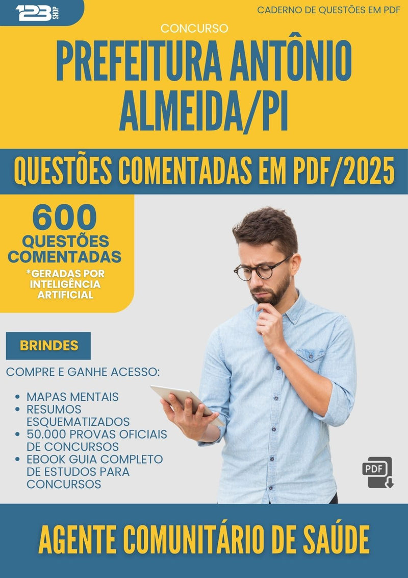 1000 Questões Comentadas para Concurso Agente Comunitario De Saude da Prefeitura Antonio Almeida Pi 2025 - 600 Questões