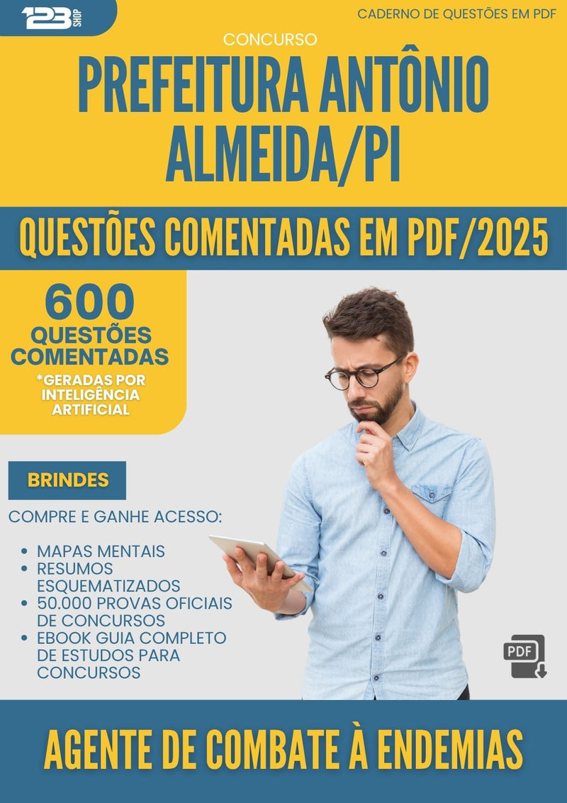 1000 Questões Comentadas para Concurso Agente De Combate A Endemias da Prefeitura Antonio Almeida Pi 2025 - 600 Questões