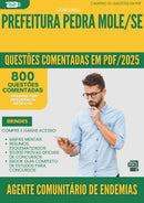 1000 Questões Comentadas para Concurso Agente Comunitario De Endemias da Prefeitura Pedra Mole Se 2025 - 800 Questões
