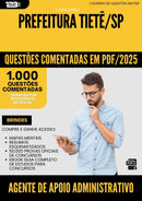 1000 Questões Comentadas para Concurso Agente De Apoio Administrativo Escolar da Prefeitura Tiete Sp 2025 - 1000 Questões