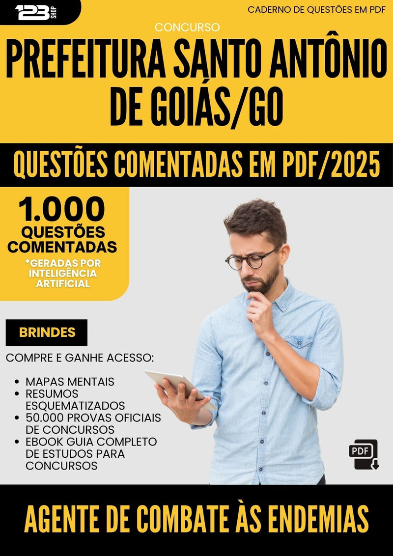 1000 Questões Comentadas para Concurso Agente De Combate As Endemias Santo Antonio De da Prefeitura Goias Go 2025 - 1000 Questões