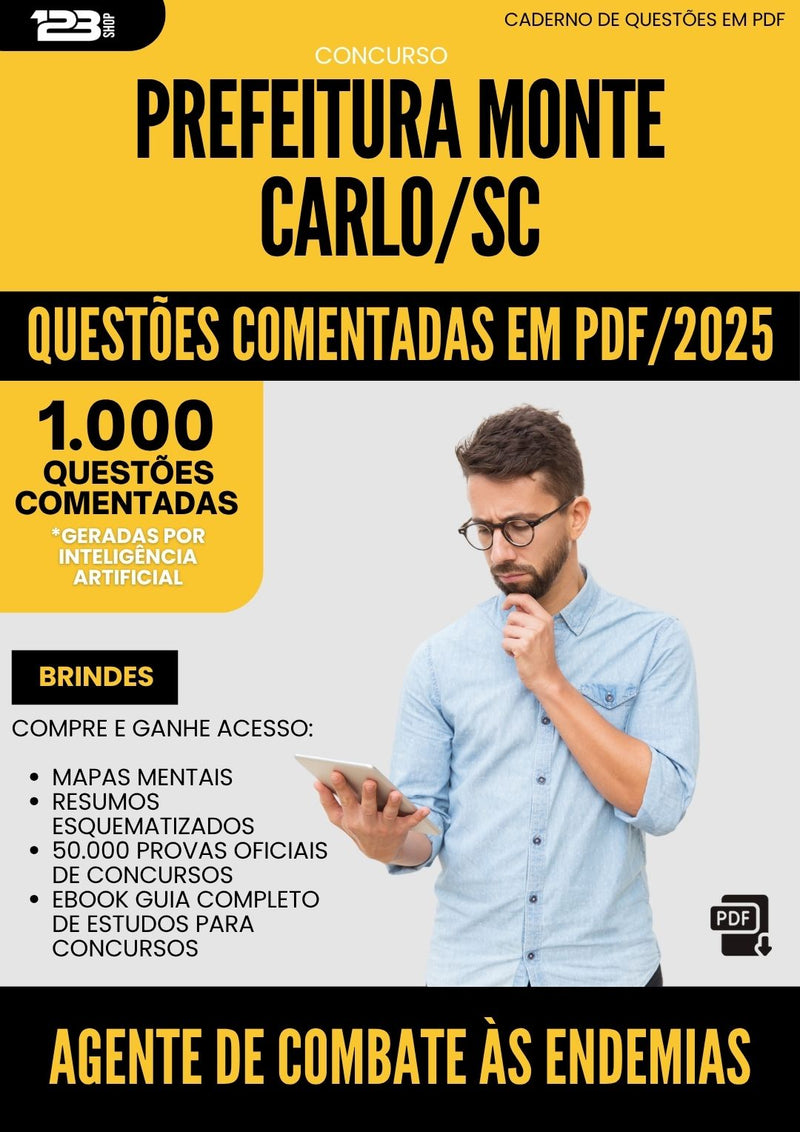1000 Questões Comentadas para Concurso Agente De Combate A Endemias da Prefeitura Monte Carlo Sc 2025 - 1000 Questões