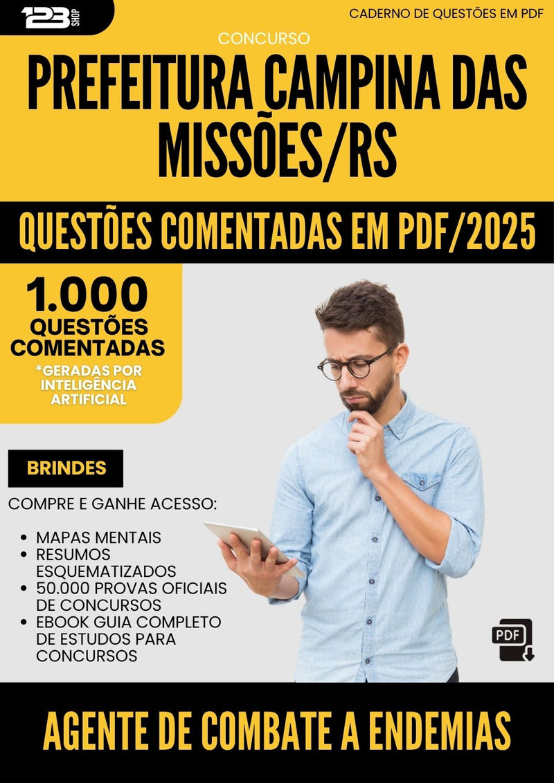 1000 Questões Comentadas para Concurso Agente De Combate A Endemias da Prefeitura Campina Das Missoes Rs 2025 - 1000 Questões