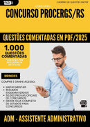 1000 Questões Comentadas para Concurso Adm Assistente Administrativo Procergs Rs 2025 - 1000 Questões