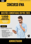 1000 Questões Comentadas para Concurso Administrador Ifma 2025 - 1000 Questões
