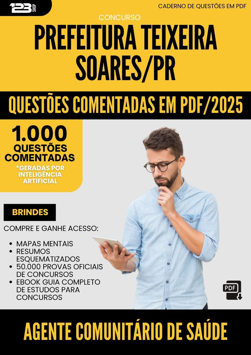 1000 Questões Comentadas para Concurso Agente Comunitario De da Prefeitura Saude Teixeira Soares Pr 2025 - 1000 Questões