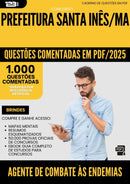 1000 Questões Comentadas para Concurso Agente De Combate As Endemias da Prefeitura Santa Ines Ma 2025 - 1000 Questões