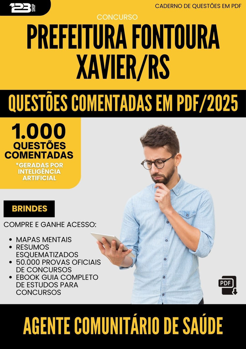 1000 Questões Comentadas para Concurso Agente Comunitario De Saude da Prefeitura Fontoura Xavier Rs 2025 - 1000 Questões