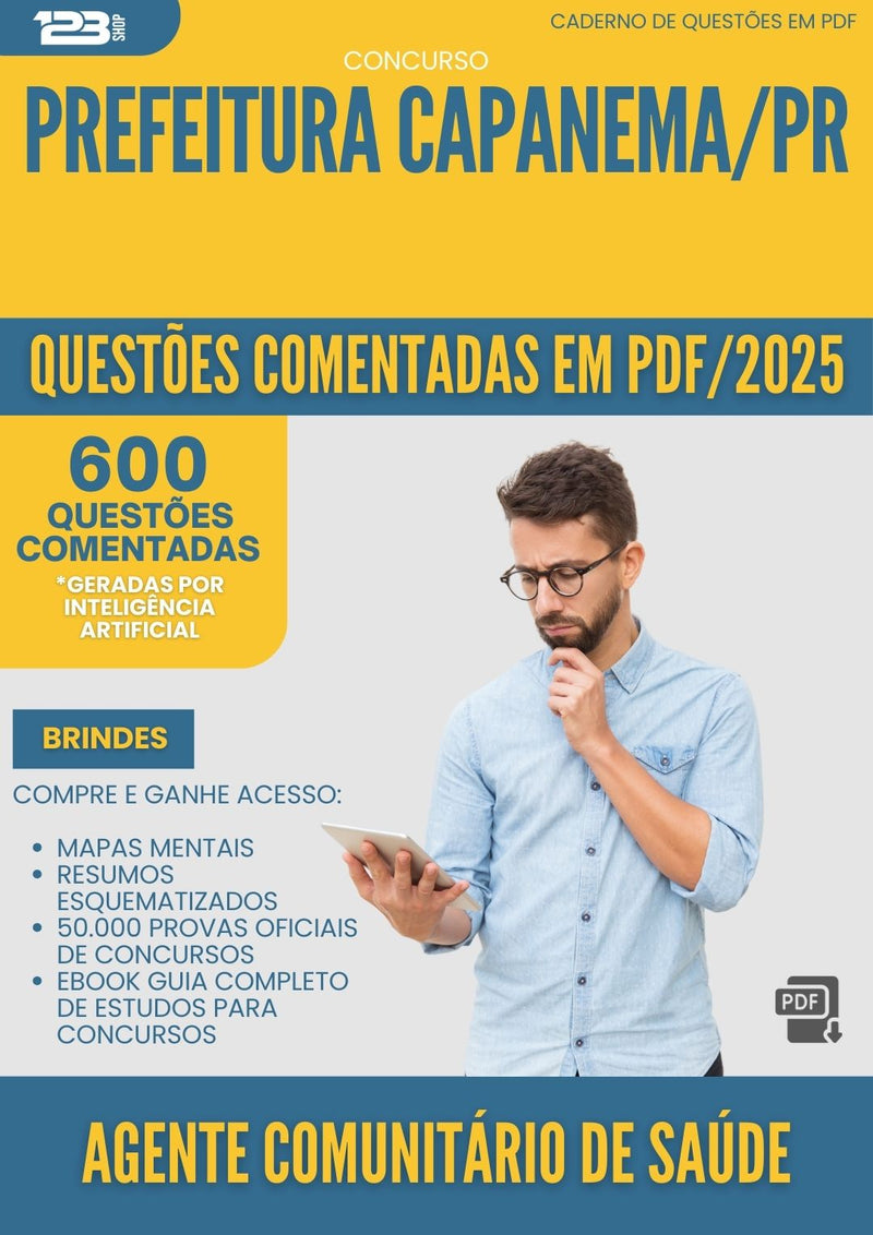 1000 Questões Comentadas para Concurso Agente Comunitario De Saude da Prefeitura Capanema Pr 2025 - 600 Questões